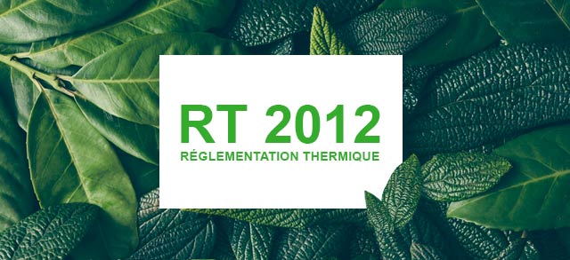 Etude thermique RT 2012 : une obligation pour construire sa maison